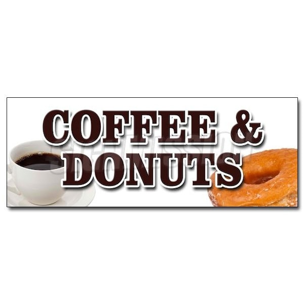 COFFEE & DONUTS DECAL sticker warm fresh doughnuts fresh brewed iced hot, D-36 Coffee & Donuts